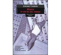 Morte di un re del tango
