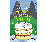 Morte di una moglie perfetta. I casi di Hamish Macbeth