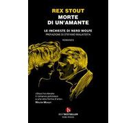 Morte di un'amante. Le inchieste di Nero Wolfe