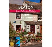 Morte di uno spazzino. I casi di Hamish Macbeth - Beaton M. C.