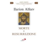 Morte e resurrezione. Gesù Cristo. Vita e insegnamento - 2020 - S
