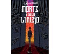 MORTE È SOLO L'INIZIO (LA) - Friedl Isaak - 2022 - Tunué