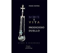 Libri Felice Nuvoli - Morte E Vita