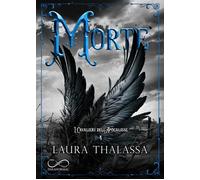 Libri Thalassa Laura - Morte. I Cavalieri Dell'apocalisse #04