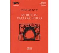 Morte in palcoscenico