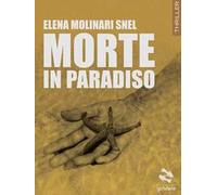 Morte in paradiso