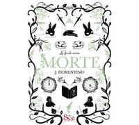 Morte. La favola oscura. Vol. 2