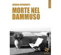 Morte nel dammuso