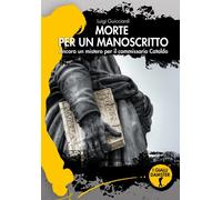 Morte per un manoscritto. Ancora un mistero per il commissario Cataldo