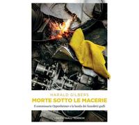 Morte sotto le macerie. Il commissario Oppenheimer e la banda dei