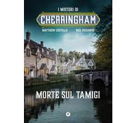 Morte sul Tamigi. I misteri di Cherringham: Vol. 1