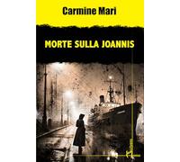 Morte sulla Joannis