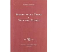 Morte sulla terra e vita nel cosmo