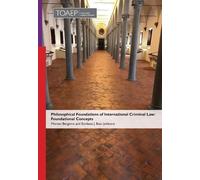 Morten Bergsmo Philosophical Foundations of International Cri (Copertina rigida)