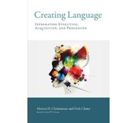 Morten H. Christiansen Nick Chater Creating Language (Tascabile)