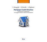Mortgage Credit Directive. Conoscenze e competenze nel rapporto banca e cliente consumatore