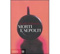 Morti e sepolti