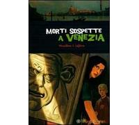 Morti sospette a Venezia