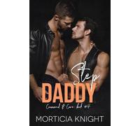 Morticia Knight Step Daddy (Tascabile) Command & Care