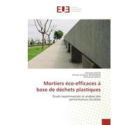 Mortiers éco-efficaces à base de déchets plastiques: Étude expérimentale et analyse des performances durables