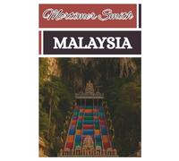 Mortimer Smith Malaysia: [Tourist Guide]