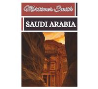 Mortimer Smith Saudi Arabia: [Tourist Guide]
