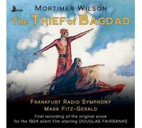 Mortimer Wilson Mortimer Wilson: The Thief of Bagdad (CD) Album