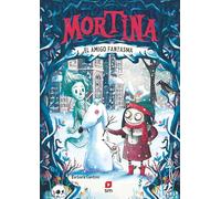Mortina 3: El amigo fantasma
