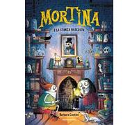 Mortina e la stanza nascosta