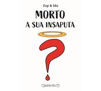 Morto a sua insaputa