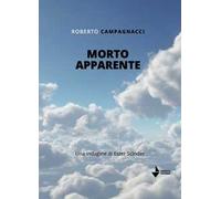 Morto apparente. Una indagine di Ester Scinder