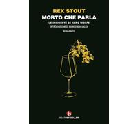 Morto che parla. Le inchieste di Nero Wolfe. Ediz. integrale