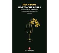 Morto che parla. Le inchieste di Nero Wolfe. Ediz. integrale