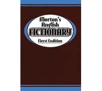 Morton Benning Morton's Anglish Fictionary; Fierst Endition (Tascabile)