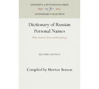 Morton Benson Dictionary of Russian Personal Names (Copertina rigida)