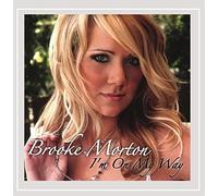 Morton, Brooke - I'm On My Way