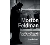 Ryan Dohoney Morton Feldman (Tascabile)