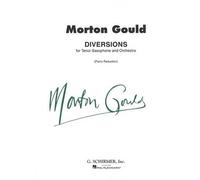 Morton Gould Diversions for Tenor Saxophone and Piano (Tascabile)