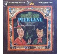 Morton Gould & His Orchestra: Peer Gynt - The Beautiful Music Of Edvard Grieg
