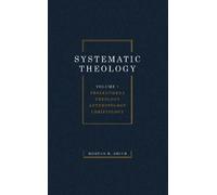 Morton H Smith Systematic Theology, Volume One (Copertina rigida)