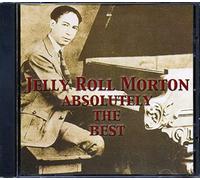 Morton, Jelly Roll - Absolutly The Best
