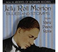 Morton, Jelly Roll - Blues & Stomps From Rare Piano Rolls