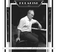 Morton Jelly Roll - Freakish-Anthony Coleman Plays Jerry R