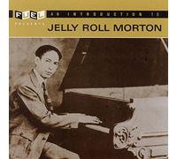 Morton, Jelly Roll - Introduction To