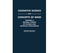 Morton Wagman Cognitive Science and Concepts of Mind (Copertina rigida)