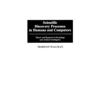 Morton Wagman Scientific Discovery Processes in Humans and Co (Copertina rigida)