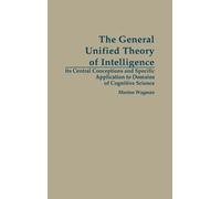 Morton Wagman The General Unified Theory of Intelligence (Copertina rigida)