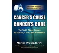 Morton Walker Cancer's Cause, Cancer's Cure (Tascabile)