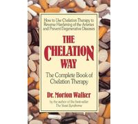 Morton Walker The Chelation Way (Tascabile)