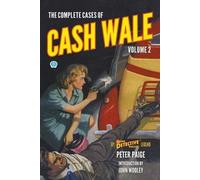 Morton Wolson Peter Paige The Complete Cases of Cash Wale, Volume 2 (Tascabile)